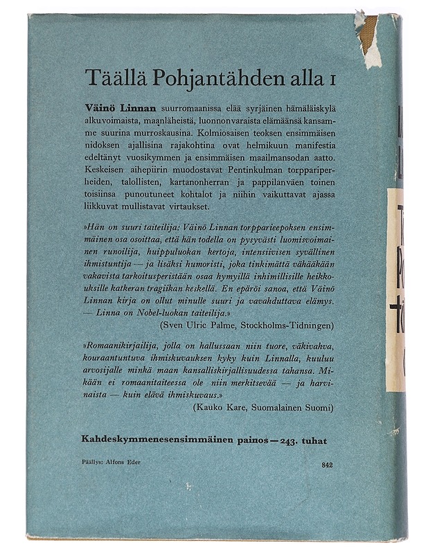 Täällä pohjantähden alla 1-3 - Väinö Linna - Romaanit ja novellit - 10105420417 - 1