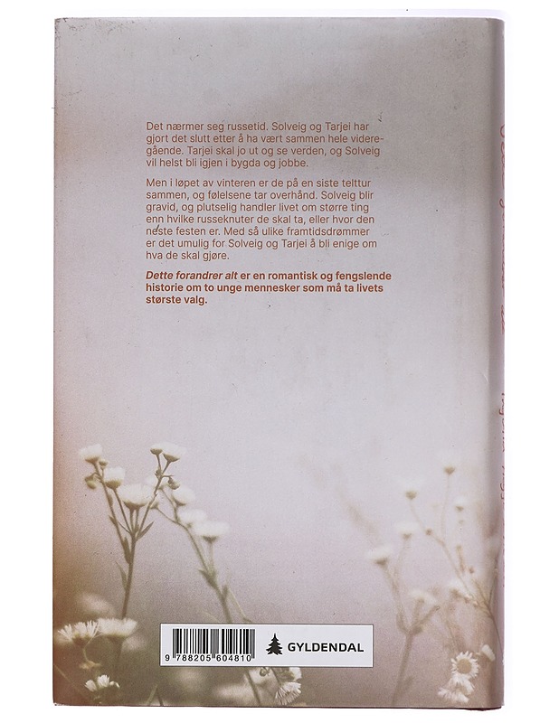 Dette forandrer alt - Ingvild Hegge Eriksen - Romaanit ja novellit - 10105420440 - 1