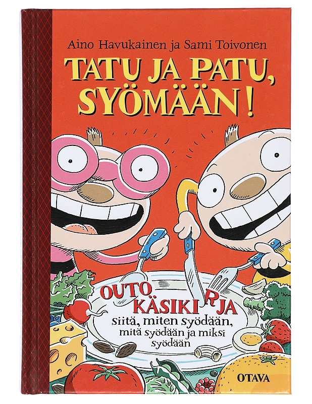 Tatu ja Patu, syömään! - Havukainen, Aino, Toivonen, Sami - Lastenkirjat - 10105420492 - 0