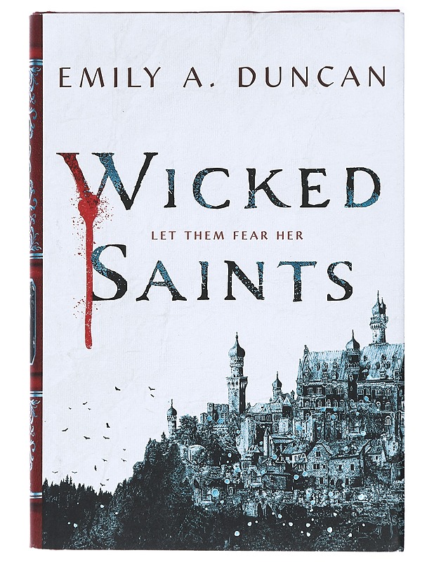 Wicked saints - Emily A. Duncan - Fantasia- ja scifi - 10105420519 - 0