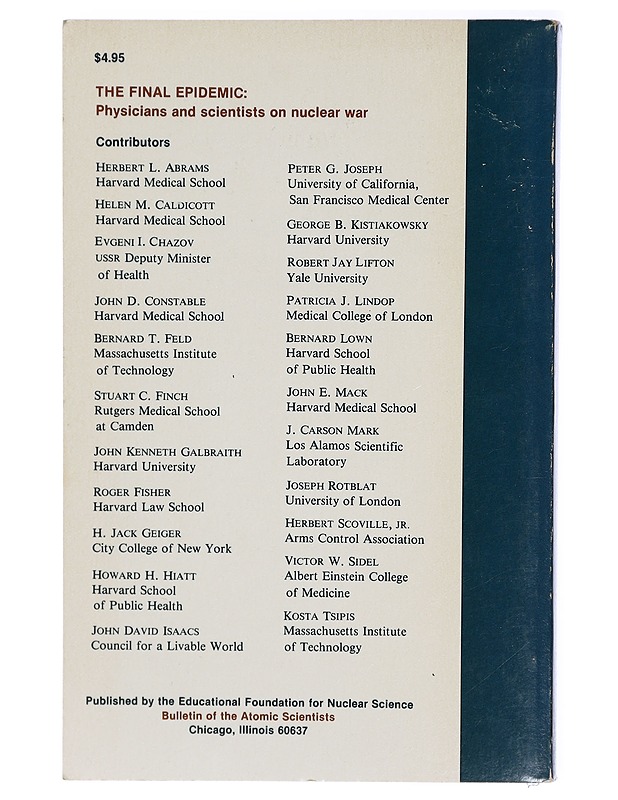 The final epidemic : physicians and scientists on nuclear war - Adams, Ruth - Tietokirjat ja oppaat - 10105420623 - 1