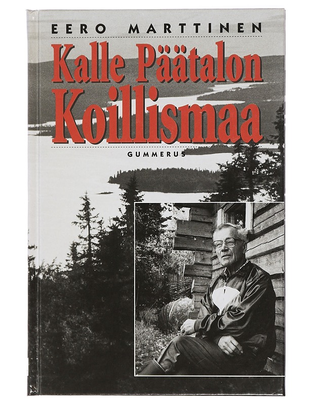 Kalle Päätalon Koillismaa - Eero Marttinen - Elämäkerrat ja muistelmat - 10105420631 - 0