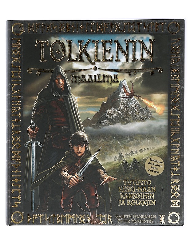 Hobittien maailma : Keski-Maan kansat ja kolkat - Hanrahan, Gareth - Fantasia- ja scifi - 10105420650 - 0