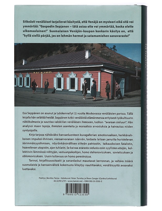Avaran sielun anarkiaa : voiko venäläisyyttä ymmärtää? - Esa Seppänen - Historiakirjat - 10105420671 - 1