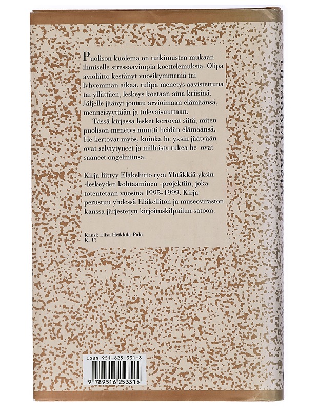 Yhtäkkiä yksin : leskeksi jääneet kertovat - Eläkeliitto - Elämäkerrat ja muistelmat - 10105420698 - 1