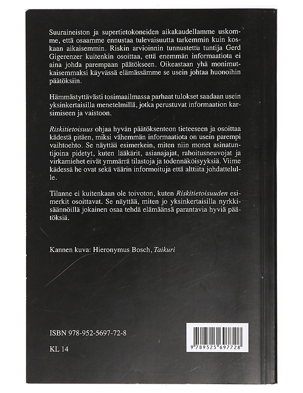 Riskitietoisuus : miten hyviä päätöksiä tehdään - Gigerenzer, Gerd - Tietokirjat ja oppaat - 10105420740 - 1