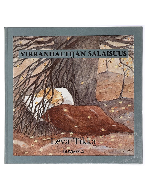 Virranhaltijan salaisuus ja muita satuja - Tikka, Eeva - Lastenkirjat - 10105420749 - 0