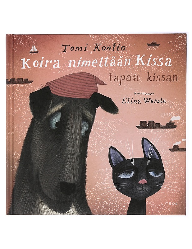 Koira nimeltään Kissa tapaa kissan - Kontio, Tomi - Lastenkirjat - 10105420751 - 0