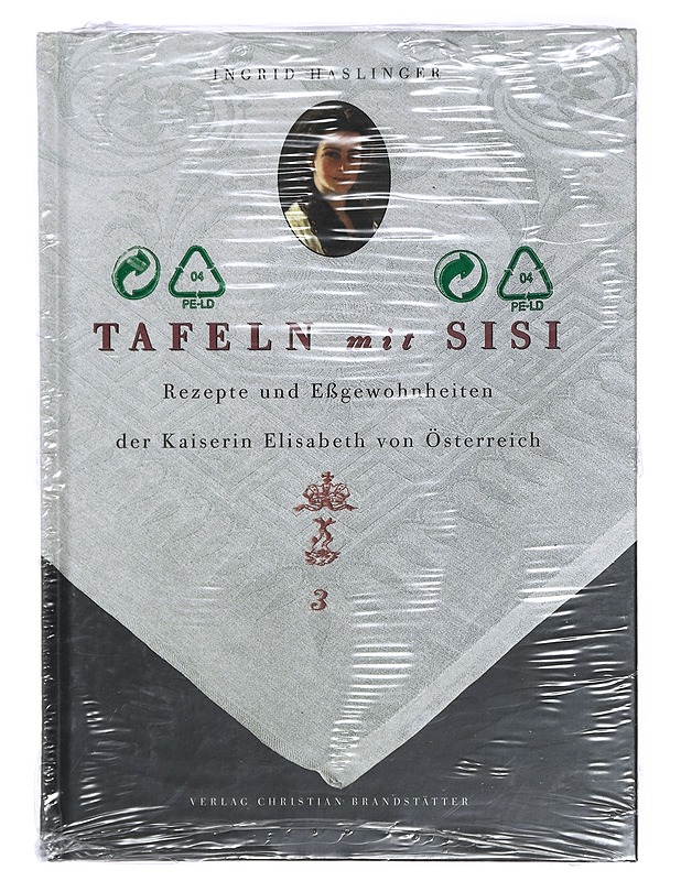 Tafeln mit Sisi - Ingrid Haslinger - Ruokakirjat - 10105420784 - 0