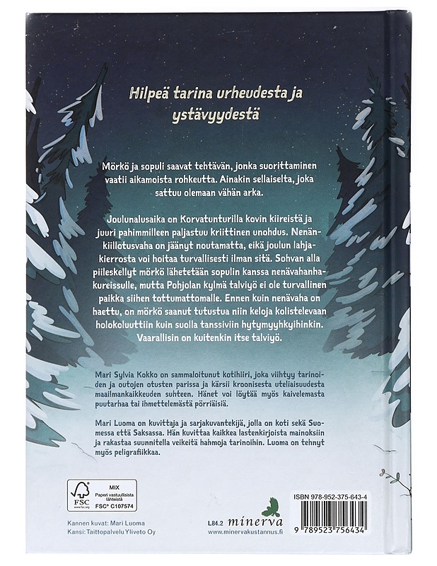 Huima retki talviyössä : mörön ja sopulin seikkailut - Kokko, Mari Sylvia - Lastenkirjat - 10105420788 - 1