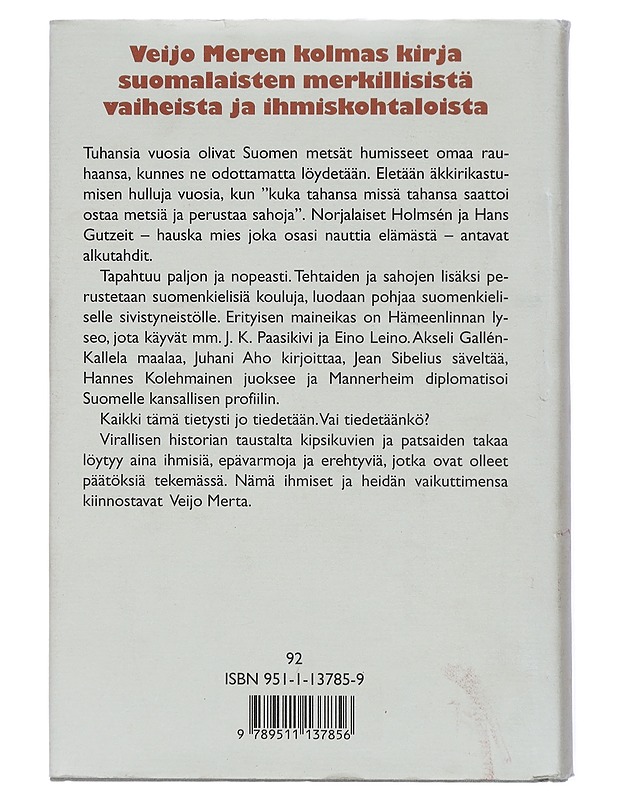 Ei tule vaivatta vapaus : Suomi 1870-1920 - Veijo Meri - Historiakirjat - 10105420831 - 1