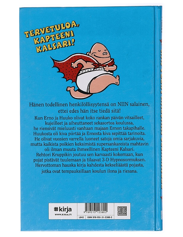 Kapteeni Kalsari seikkailee - Pilkey, Dav - Lastenkirjat - 10105420838 - 1