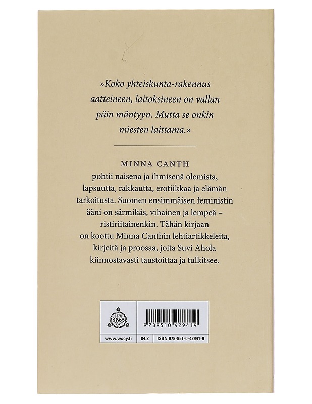 Mitä Minna Canth todella sanoi? - Suvi Ahola - Elämäkerrat ja muistelmat - 10105420869 - 1