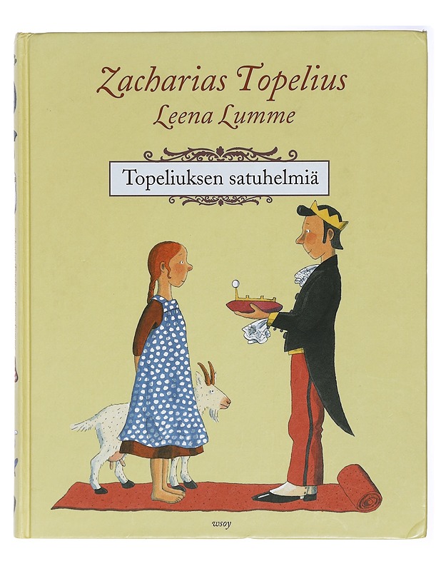 Topeliuksen satuhelmiä - Topelius, Zacharias - Lastenkirjat - 10105420888 - 0
