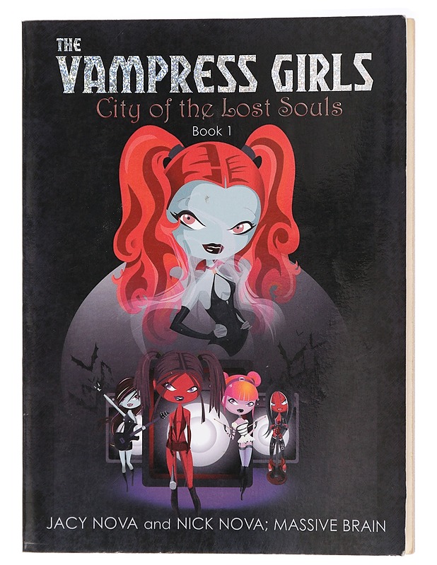 Vampress Girls. City of the Lost Souls Book 1. Jacy Nova and Nick Nova - Sarjakuvat - 10105420919 - 0