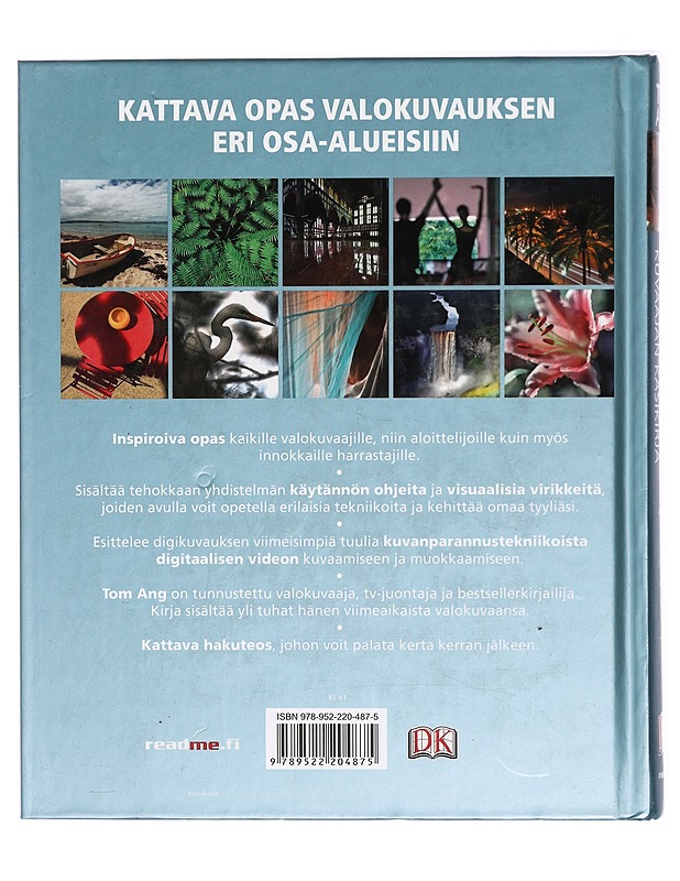 Digikuvaus : kuvaajan käsikirja - Ang, Tom - Tietokirjat ja oppaat - 10105420975 - 1