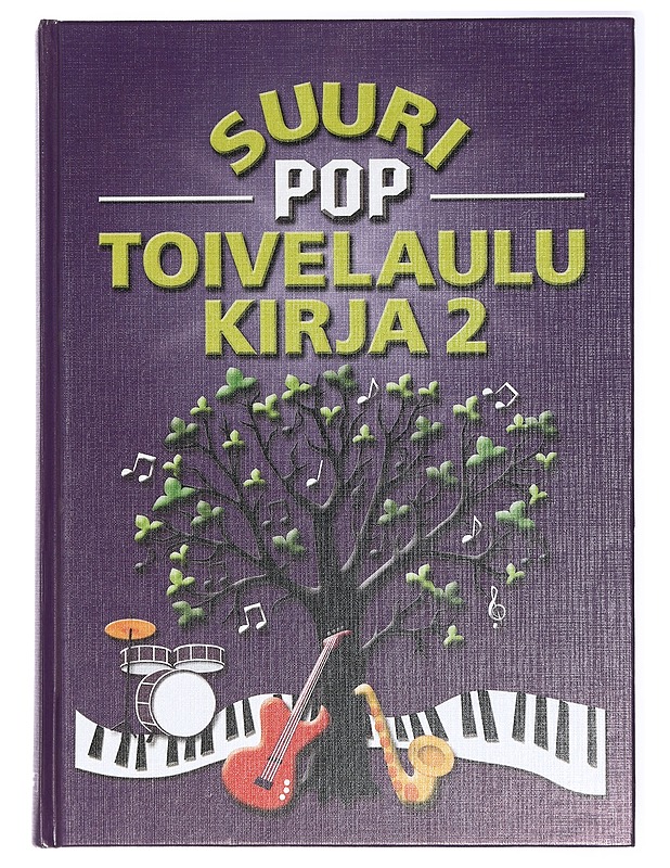 Suuri pop-toivelaulukirja. 2 - Kari, Virpi - Musiikki- ja elokuvakirjat - 10105420997 - 0