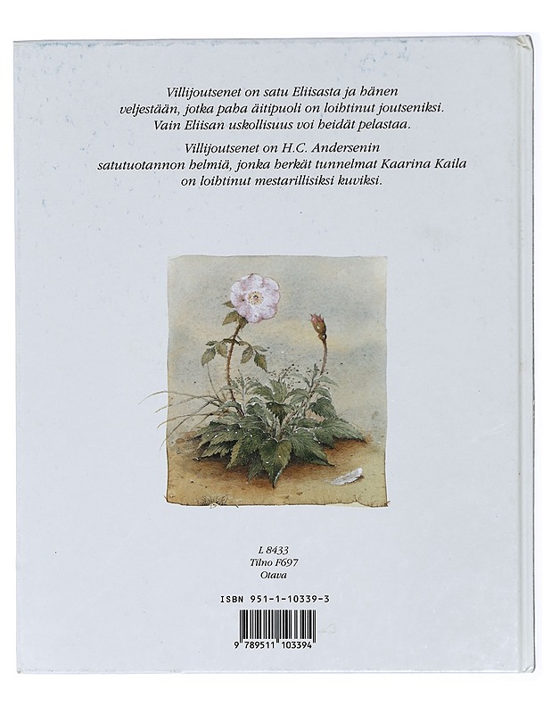 Villijoutsenet - Andersen, H. C. - Lastenkirjat - 10105421100 - 1