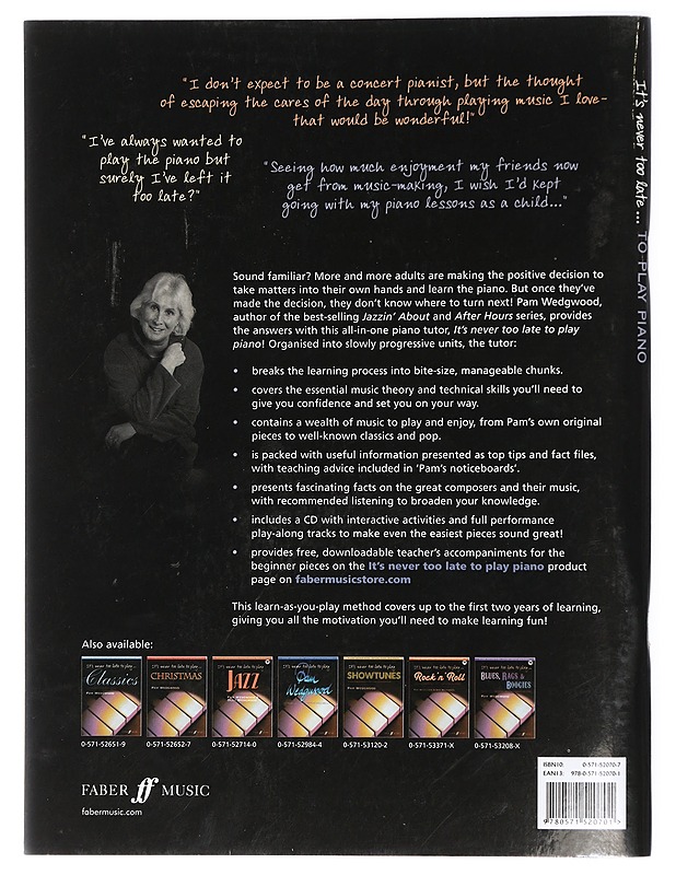 It's never too late... to play piano : a learn-as-you-play tutor with interactive CD - Pam Wedgwood - Musiikki- ja elokuvakirjat - 10105421117 - 1