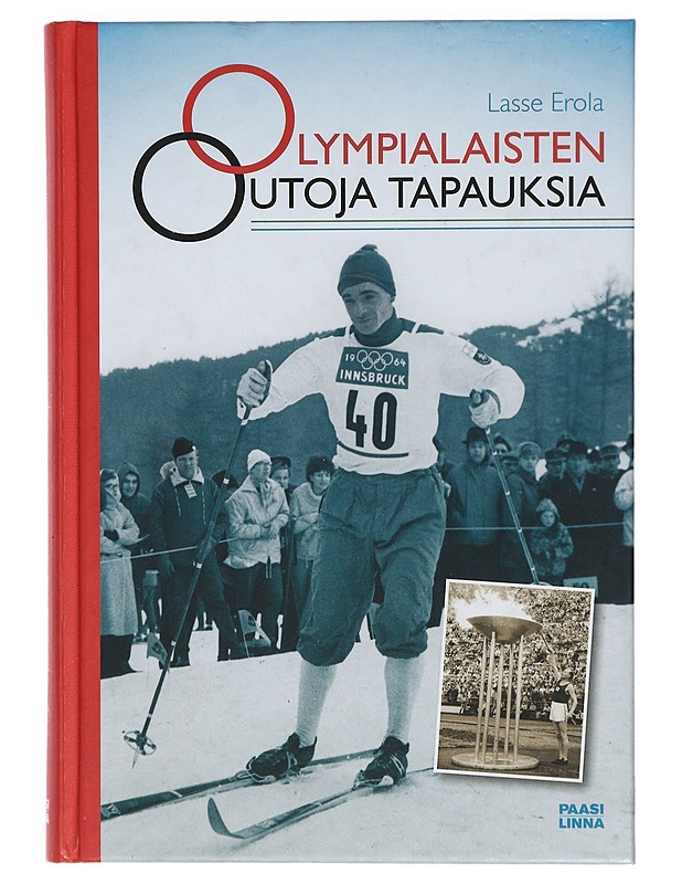 Olympialaisten outoja tapauksia - Erola, Lasse - Historiakirjat - 10105421122 - 0