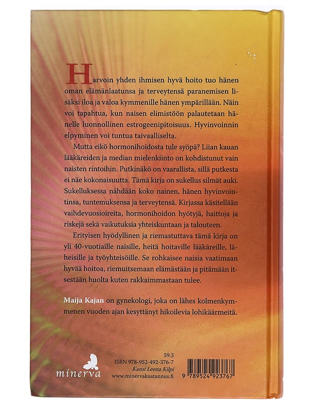 Sukellus kuumaan aaltoon : naisen vaihdevuodet, terveys ja hormonit - Maija Kajan - Tietokirjat ja oppaat - 10105421123 - 1