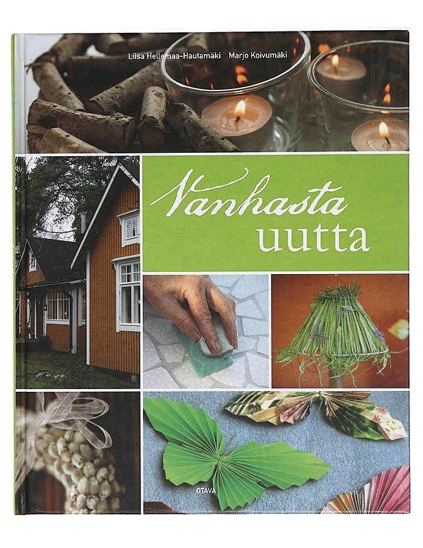 Vanhasta uutta - Hellemaa-Hautamäki, Liisa - Tietokirjat ja oppaat - 10105421161 - 0