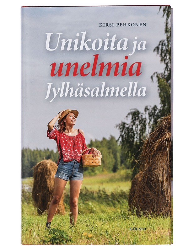 Unikoita ja unelmia Jylhäsalmella - Kirsi Pehkonen - Romaanit ja novellit - 10105421193 - 0