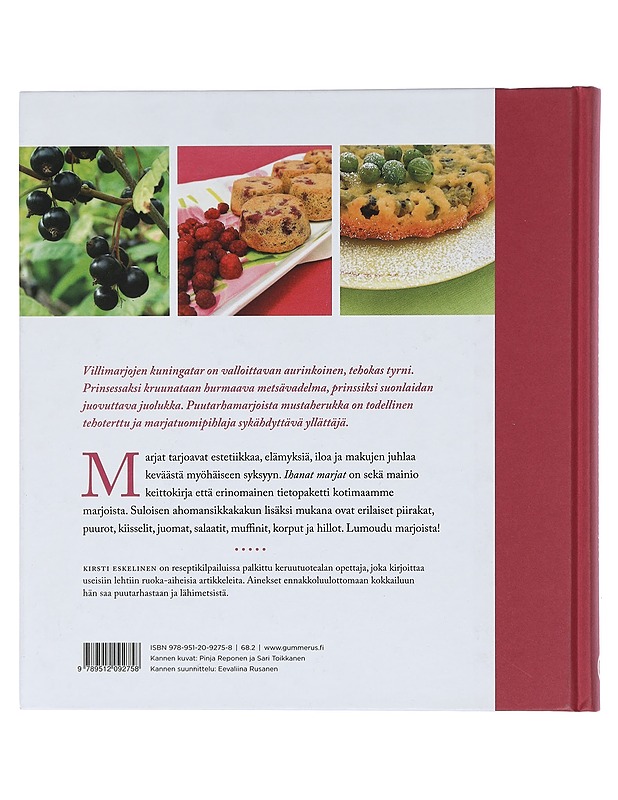 Ihanat marjat : villimarjat, puutarhamarjat, reseptit - Kirsti Eskelinen - Ruokakirjat - 10105421196 - 1