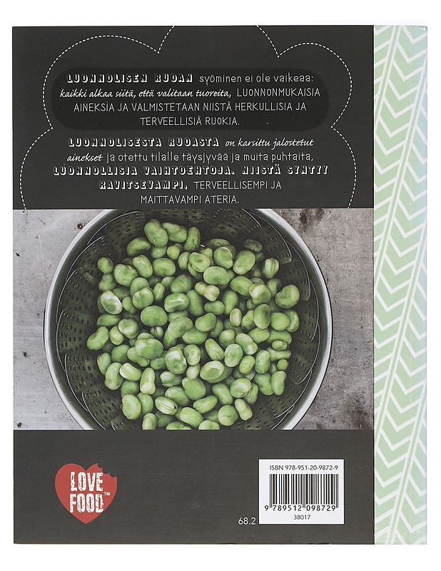 Luonnollista Ruokaa : Puhtaita ja Helppoja Aterioita Kotikeittiöön - Lewis, Sara - Ruokakirjat - 10105421221 - 1