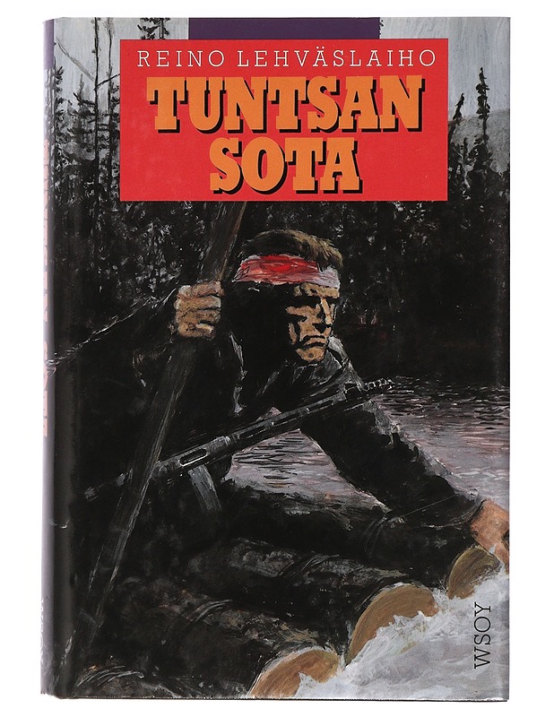 Tuntsan Sota : Romaani - Reino Lehväslaiho - Romaanit ja novellit - 10105421225 - 0