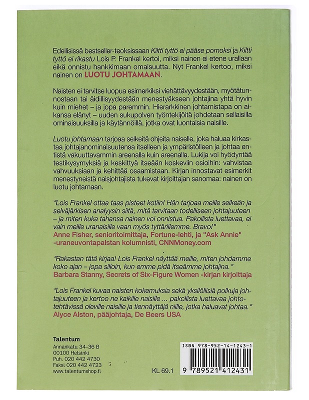 Luotu Johtamaan : 99 tapaa naisen ottaa ohjat - Frankel, Lois P. - Tietokirjat ja oppaat - 10105421229 - 1