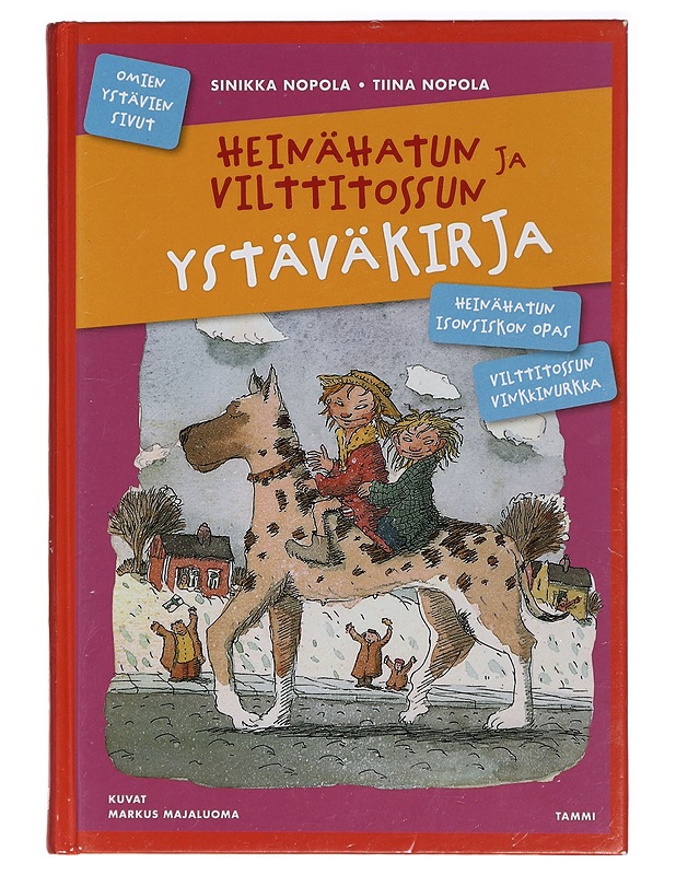 Heinähatun ja Vilttitossun Ystäväkirja - Nopola, Sinikka - Lastenkirjat - 10105421243 - 0