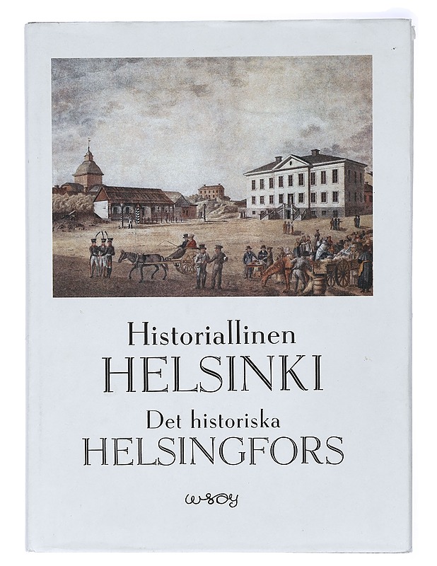 Historiallinen Helsinki - Historiakirjat - 10105421284 - 0