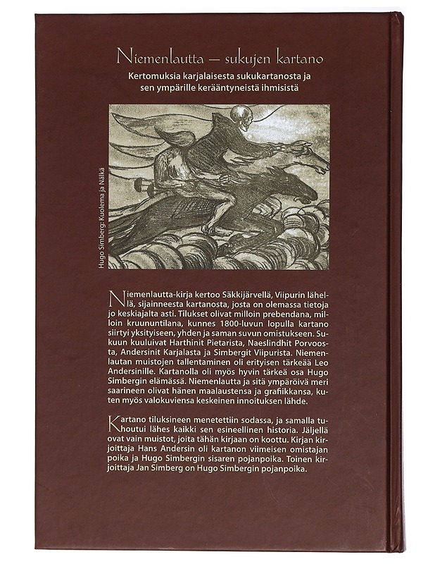 Sukujen kartano Niemenlautta Hugo Simbergin innoituksen lähde : kertomuksia karjalaisesta sukukartanosta ja sen ympärille kerääntyneistä ihmisistä - Andersin, Hans E. - Elämäkerrat ja muistelmat - 10105421281 - 1