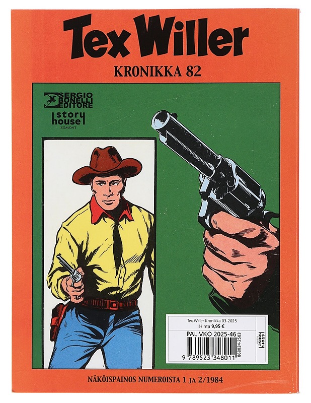 Karjavarkaat ; Murhayritys Montezumassa ; Rettelö Fullertownissa - Bonelli, Gianluigi - Sarjakuvat - 10105421310 - 0