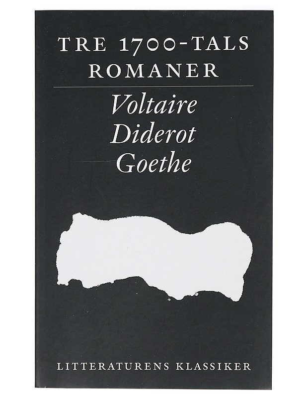 Litteraturens klassiker. Tre 1700-talsromaner - Lennart Breitholtz - Romaanit ja novellit - 10105421327 - 0