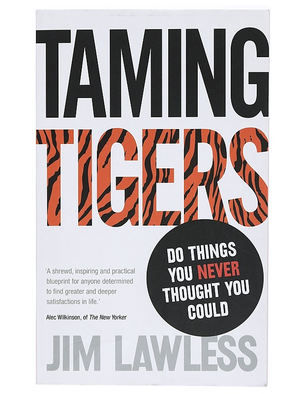Taming Tigers - Jim Lawless - Tietokirjat ja oppaat - 10105421333 - 0