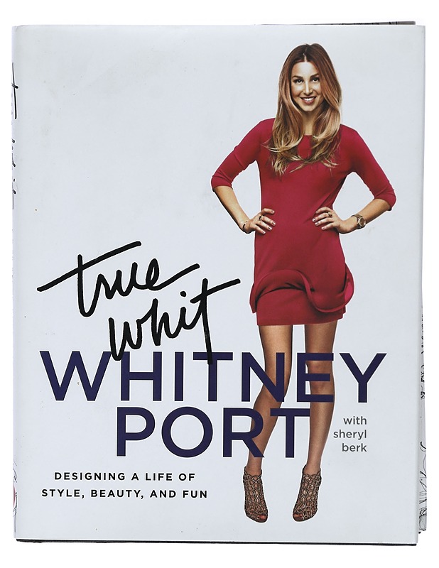 True Whit : Designing a Life of Style, Beauty, and Fun - Port Whitney - Tietokirjat ja oppaat - 10105421339 - 0