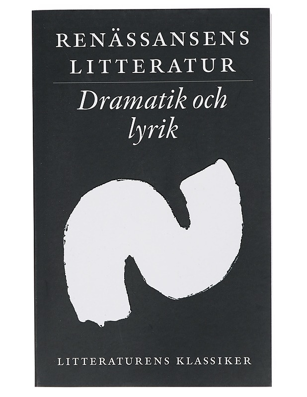 Renässansens litteratur. Dramatik och lyrik - Lennart Breitholtz - Romaanit ja novellit - 10105421341 - 0