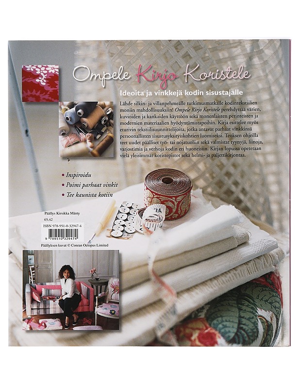 Ompele, Kirjo, Koristele : Ideoita ja Vinkkejä kodin sisustajalle -Katie Ebben  - Tietokirjat - 10105421388 - 1