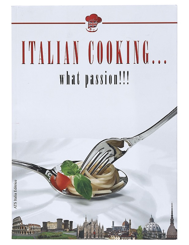 Italian Cooking...What Passion - Ruokakirjat - 10105421462 - 0