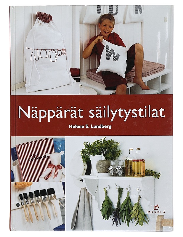 Näppärät säilytystilat - Lundberg, Helene S. - Tietokirjat ja oppaat - 10105421550 - 0