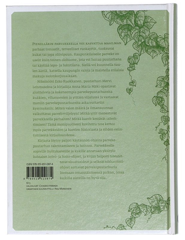 Puutarha parvekkeella - Kuokkanen, Esko - Harrastekirjat - 10105421604 - 1