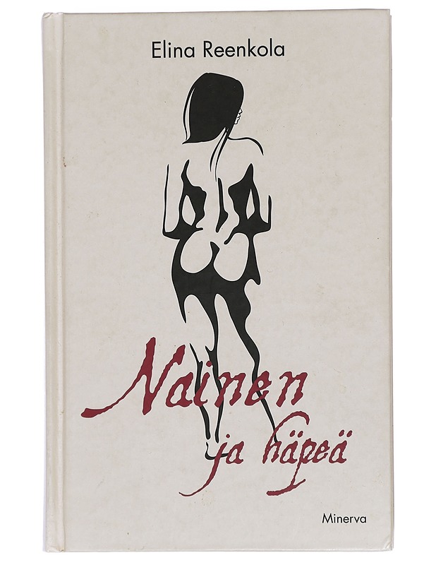 Nainen ja häpeä - Elina Reenkola - Tietokirjat ja oppaat - 10105421639 - 0