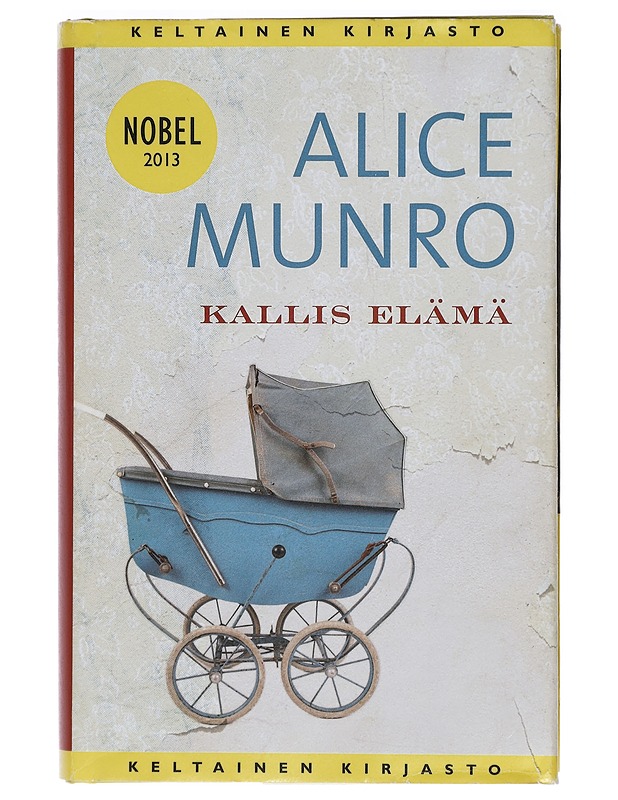 Kallis elämä : kertomuksia - Munro, Alice - Romaanit ja novellit - 10105421691 - 0