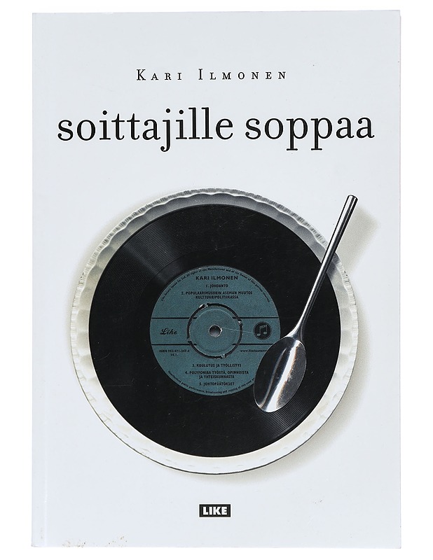 Soittajille soppaa : koulutuksen haasteet rytmimusiikissa - Kari Ilmonen - Musiikki- ja elokuvakirjat - 10105421710 - 0