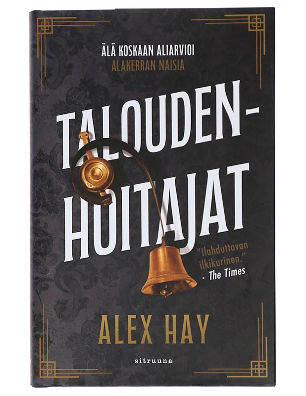 Taloudenhoitajat - Hay, Alex - Jännitys ja dekkarit - 10105421722 - 0