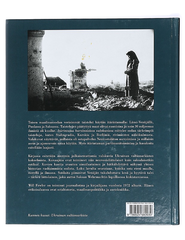 Itärintama harvinaisissa valokuvissa 1941-1945 - Fowler, Will - Historiakirjat - 10105421728 - 1