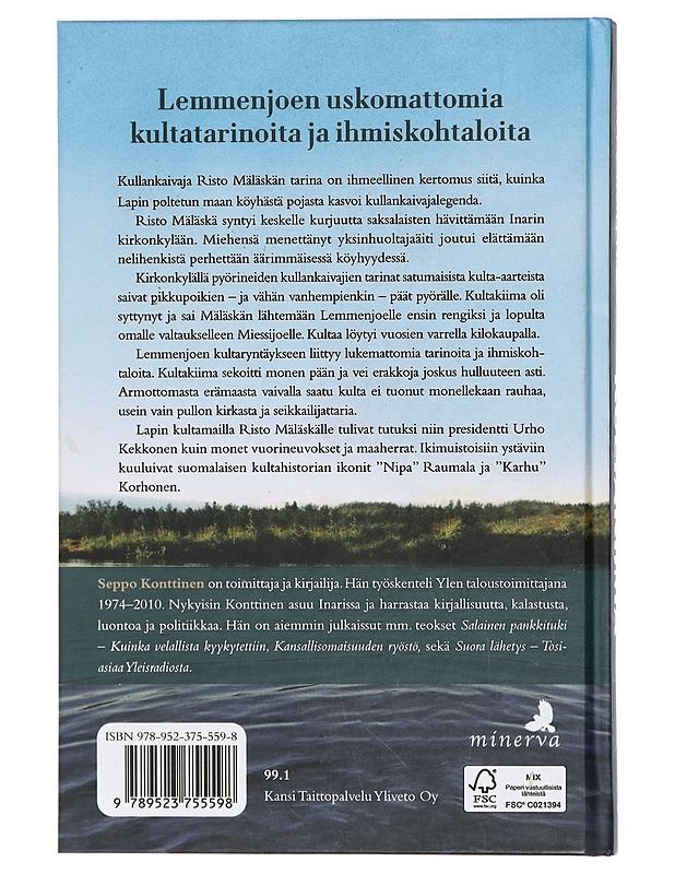 Kultakiima : kullankaivaja Risto Mäläskän tarina - Mäläskä, Risto - Elämäkerrat ja muistelmat - 10105421732 - 1