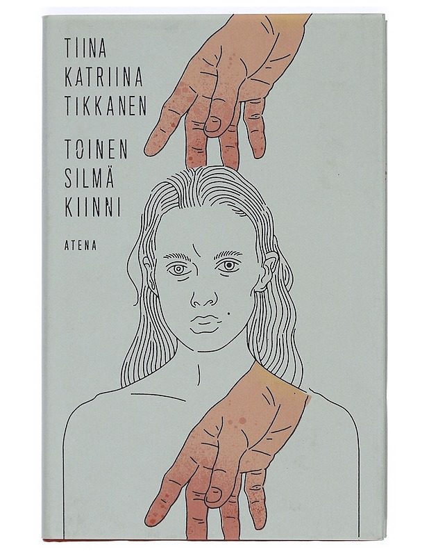 Toinen silmä kiinni : romaani - Tiina Katriina Tikkanen - Romaanit ja novellit - 10105421775 - 0